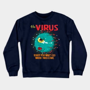 Covid 19 Corona Virus Crewneck Sweatshirt